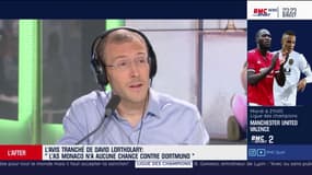Ligue des champions / Lortholary : "Monaco n'a aucune chance contre Dortmund"