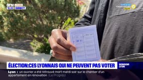 Election : ces Lyonnais qui ne peuvent pas voter