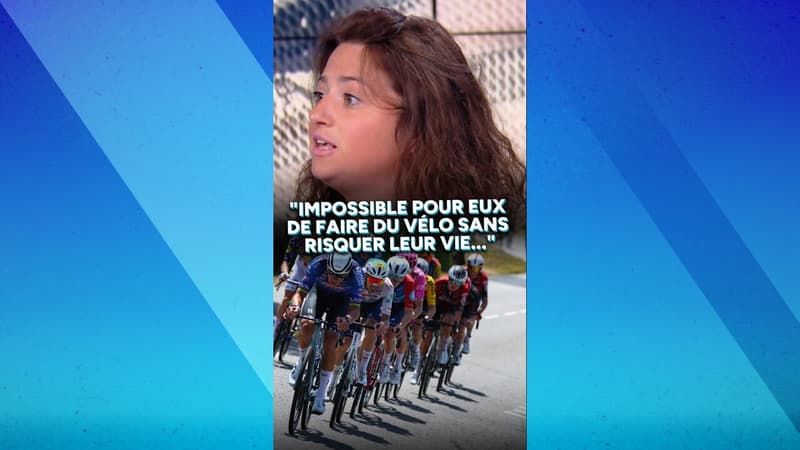 "Impossible pour eux de faire du vélo sans risquer leur vie..."