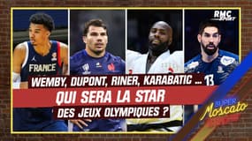 Wembanyama, Dupont, Riner, Karabatic ... Qui sera la star des JO ?