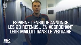 Espagne : Enrique annonce les 23 retenus... en accrochant leur maillot dans le vestiaire