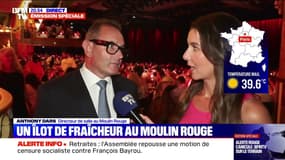 Climatisation, fontaines à eau, nombre de spectateurs... le Moulin Rouge s'adapte pour faire face à la canicule