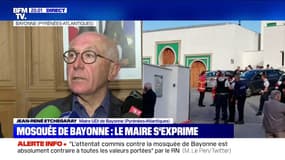Mosquée attaquée: "La communauté musulmane doit savoir que nous serons à ses côtés pour la défendre quoi qu'il arrive" (maire de Bayonne)