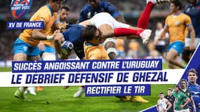 XV de France : "On est liés" Ghezal juge la défense des Bleus contre l'Uruguay