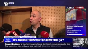 Revendications des agriculteurs: "L'impatience est réelle et le niveau d'attentes sans précédent", affirme le président de la FNSEA Arnaud Rousseau