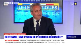 Xavier Bertrand: "Je ne remplacerai pas le nucléaire par des champs d'éoliennes qui détruisent nos paysages et encerclent nos populations"