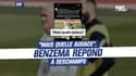 Équipe de France : "Mais quelle audace", Benzema répond à Deschamps