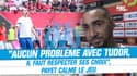 Om: "No problem with Tudor, you have to respect his choices"ensures Payet