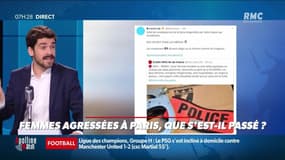 #Magnien, la chronique des réseaux sociaux : Femmes agressées à Paris, que s'est-il passé ? - 21/10