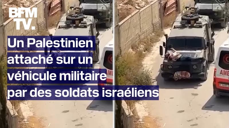 Israël-Hamas: un Palestinien attaché à un véhicule militaire israélien, Tsahal ouvre une enquête