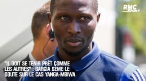 OL : "Il doit se tenir prêt comme les autres", Garcia sème le doute sur le cas Yanga-Mbiwa