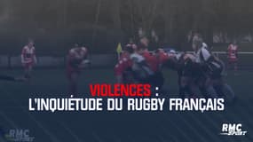Violences : L’inquiétude du rugby français