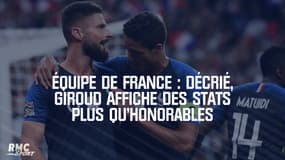 Équipe de France : Décrié, Giroud affiche des stats plus qu'honorables...