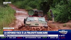 La défense face à la frilosité bancaire