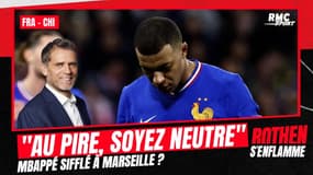 Équipe de France : Mbappé sifflé au Vélodrome ? "Au pire, soyez neutre", réclame Rothen