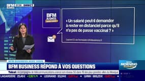 BFM Business avec vous : Un salarié peut-il demander de rester en distanciel parce qu'il n'a pas de pass vaccinal ? - 23/02