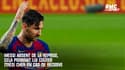 Barça : Messi absent de la reprise, la sanction pourrait devenir lourde en cas de récidive