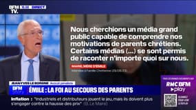 Interview des parents d'Émile: l'avocat Jean-Yves Le Borgne regrette le fait qu'"une foi catholique affirmée apparaisse comme une bizarrerie"