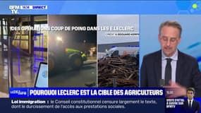 Pourquoi des magasins Leclerc ont-ils été ciblés par des agriculteurs? 