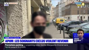 APHM : les soignants exclus veulent revenir 