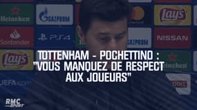 Tottenham : "Vous manquez de respect aux joueurs" lance Pochettino aux journalistes