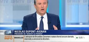 La France a beaucoup d'atouts mais elle est mal gouvernée, selon Nicolas Dupont-Aignan