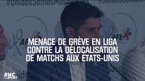 Menace de grève en Liga contre la délocalisation de matchs aux États-Unis