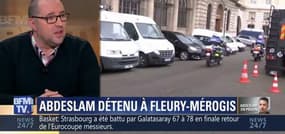 Salah Abdeslam détenu à Fleury-Mérogis: "On a des professionnels qui ont l'habitude d'encadrer ce genre de détenu", Philippe Campagne