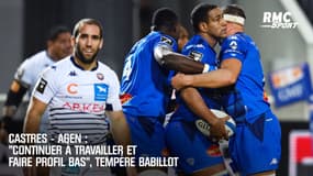 Castres - Agen : "Continuer à travailler et faire profil bas", tempère Babillot