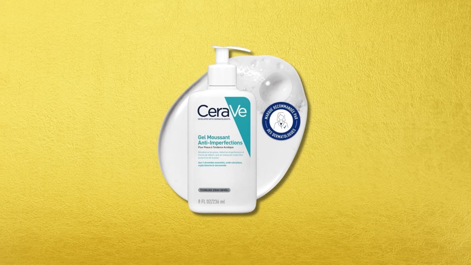VOICI UN GEL MOUSSANT ANTI-IMPERFECTION SIGNÉ CERAVE EST À PETIT PRIX