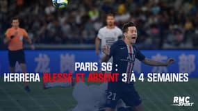 Paris SG : Herrera blessé et absent 3 à 4 semaines