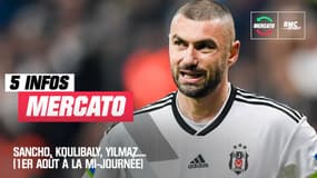 Yilmaz, Sancho, Koulibaly... Les 5 infos mercato du 1er août à la mi-journée
