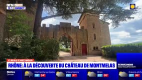 C beau chez nous: à la découverte du château de Montmelas