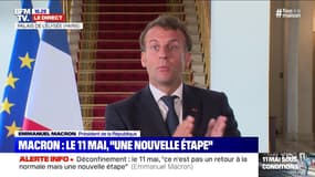 Emmanuel Macron: "Nous annoncerons jeudi les détails de la nouvelle étape du 11 mai"