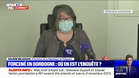 Forcené en Dordogne: "M. Dupin a été mis en examen et placé en détention provisoire (...) mais demeure hospitalisé", annonce la procureure