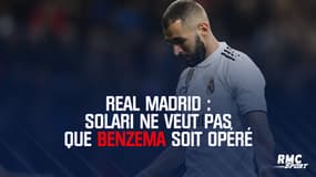 Real Madrid : Solari ne veut pas que Benzema soit opéré
