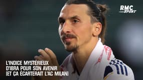 L'indice mystérieux d'Ibra pour son avenir (et ça écarterait l'AC Milan)