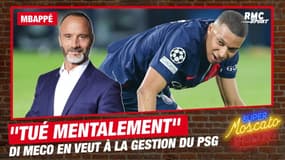 PSG 0-1 Dortmund : "La gestion de Mbappé par le club est catastrophique" assène Di Meco