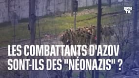 Les combattants d'Azov sont-ils des "néonazis" ?