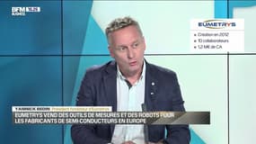 Yannick Bedin (Eumetrys) : Eumetrys vend des outils de mesures et des robots pour les fabricants de semi-conducteurs en Europe - 13/11