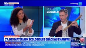 Planète Locale du mercredi 29 janvier - 77 : des matériaux écologiques grâce au chanvre