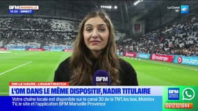 OM-Le Havre: Nadir et Cornelius alignés d'entrée