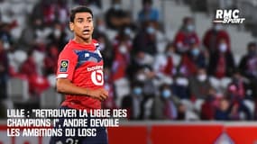 Lille : "Retrouver la Ligue des champions !", André dévoile les ambitions du LOSC