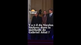ÉDITO - Y a-t-il du Nicolas Sarkozy dans la méthode de Gabriel Attal? 