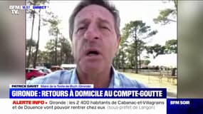 Retours à domicile après les incendies en Gironde: "Ils rentrent chez eux et sont en sécurité" selon Patrick Davet, maire de La Teste-de-Buch