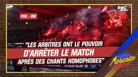 Chants homophobes lors de PSG - OM : "Les arbitres ont le pouvoir d'arrêter le match" rappelle Pierre Dorian
