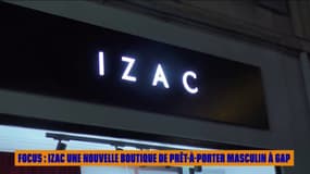 FOCUS : Izac une nouvelle boutique de prêt-à-porter masculin au centre ville de Gap