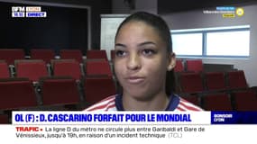 OL (F) : D.Cascarino forfait pour le mondial