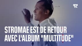  Après six ans d'absence, Stromae est de retour avec son troisième album "Multitude" 