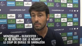 Montpellier – Gloucester : "Je ne retiens que le négatif", le coup de gueule de Garbajosa